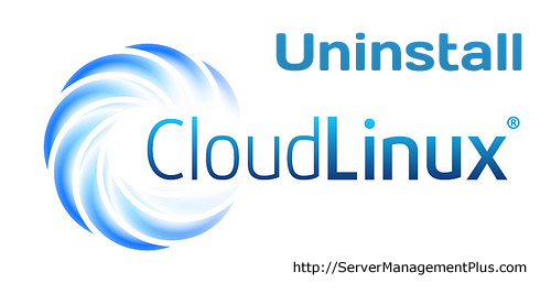 How to uninstall CloudLinux from cPanel server